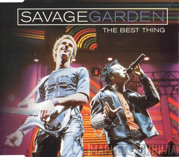 Savage Garden - The Best Thing