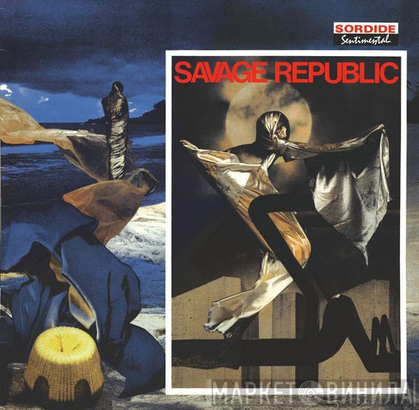  Savage Republic  - Tragic Figures