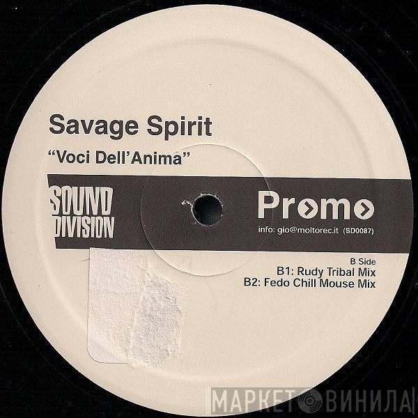 Savage Spirits - Voci Dell' Anima