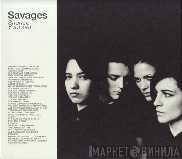  Savages   - Silence Yourself