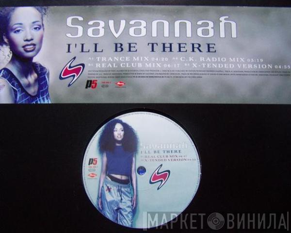 Savannah  - I'll Be There