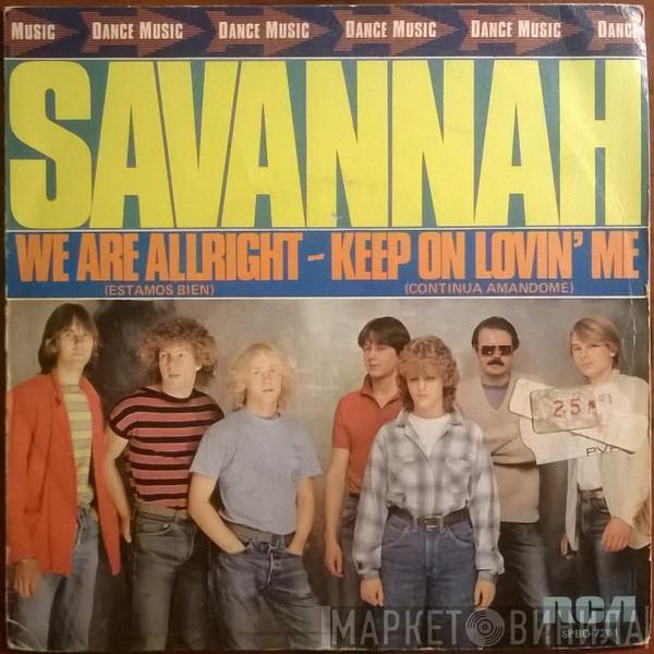 Savannah  - We Are All Right = Estamos Bien