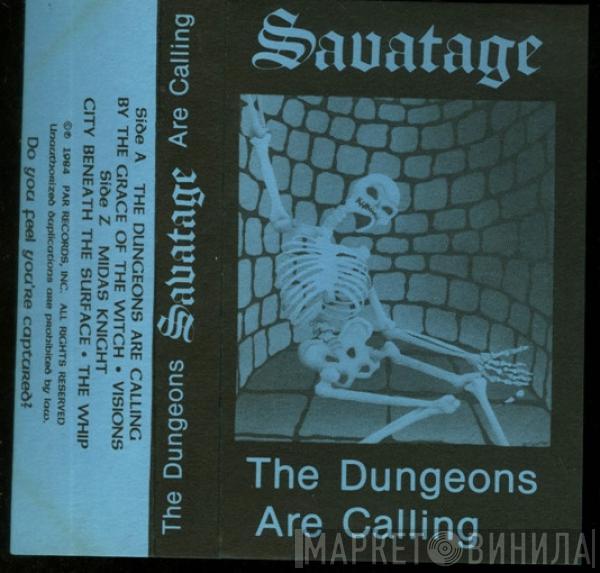  Savatage  - The Dungeons Are Calling