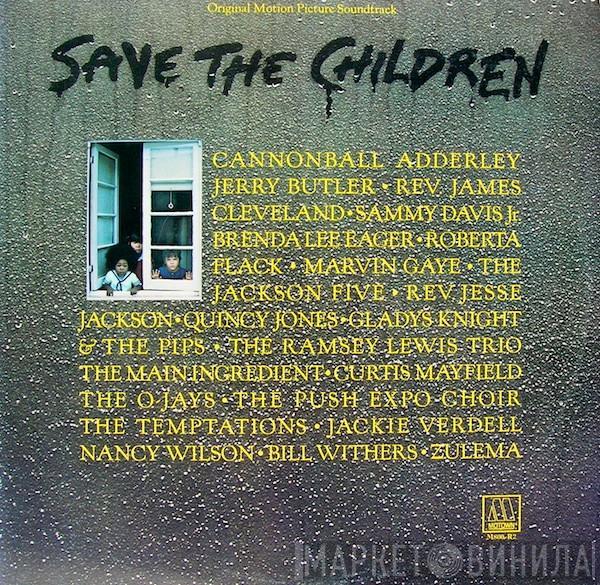  - Save The Children (Original Motion Picture Soundtrack)