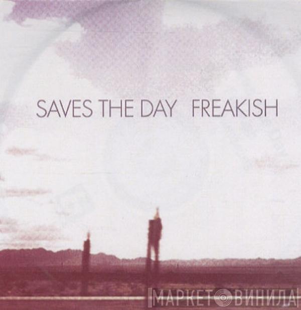 Saves The Day - Freakish