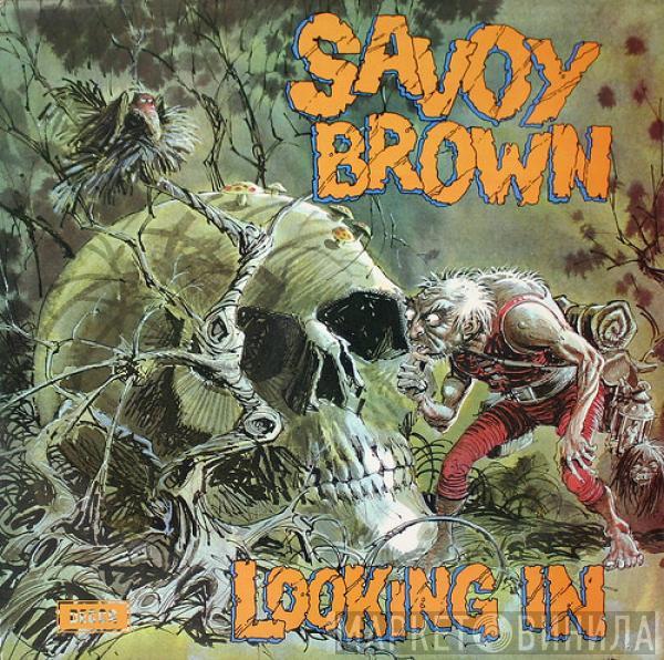  Savoy Brown  - Looking In