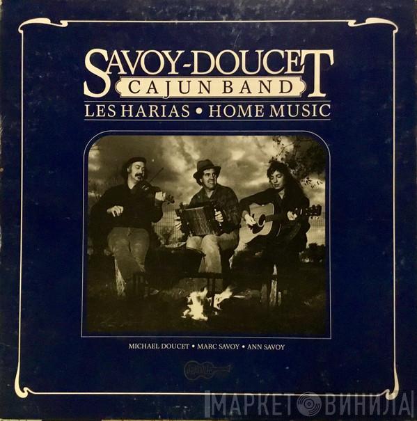 Savoy-Doucet Cajun Band - Les Harias • Home Music