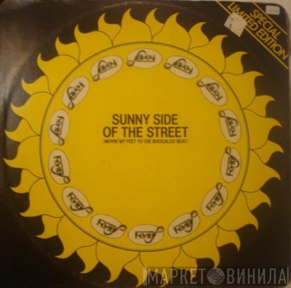 Savoy  - Sunny Side Of The Street (Movin' My Feet To The Boogaloo Beat)