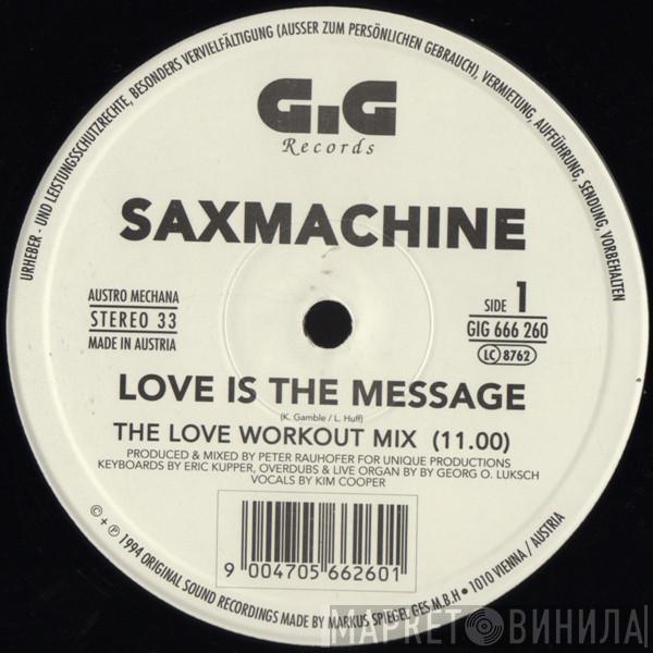 Saxmachine - Love Is The Message