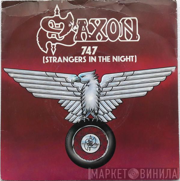 Saxon - 747 (Strangers In The Night)