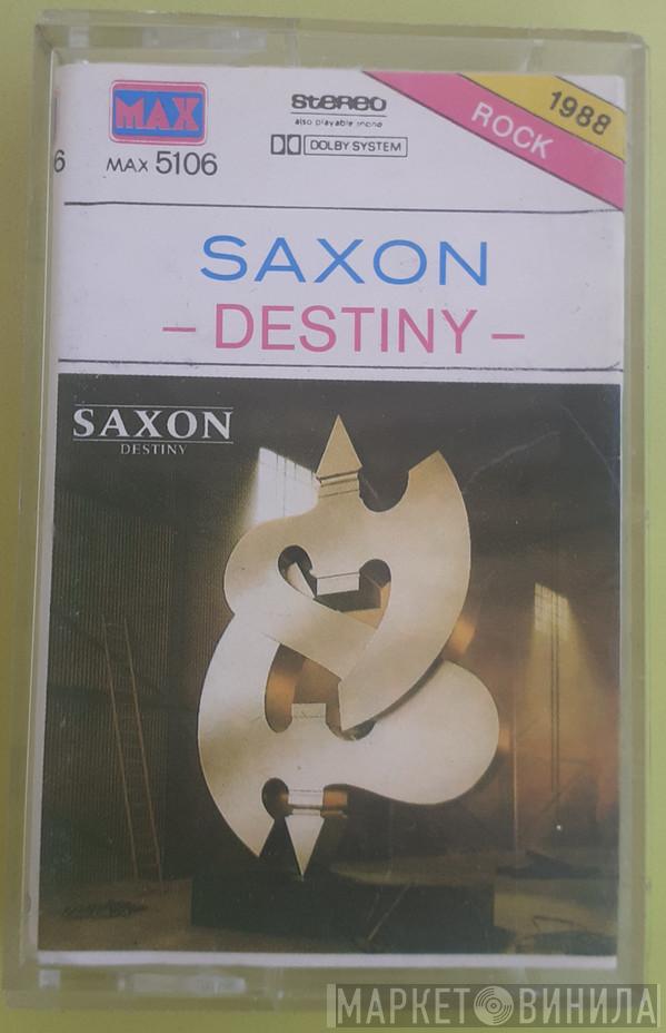  Saxon  - Destiny