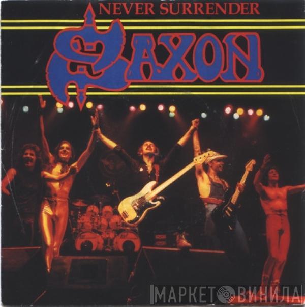 Saxon - Never Surrender