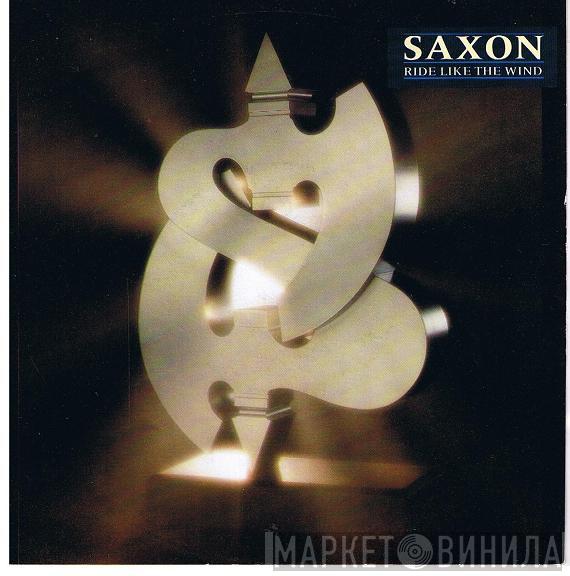 Saxon - Ride Like The Wind