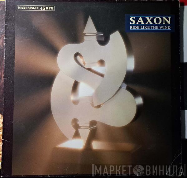 Saxon - Ride Like The Wind