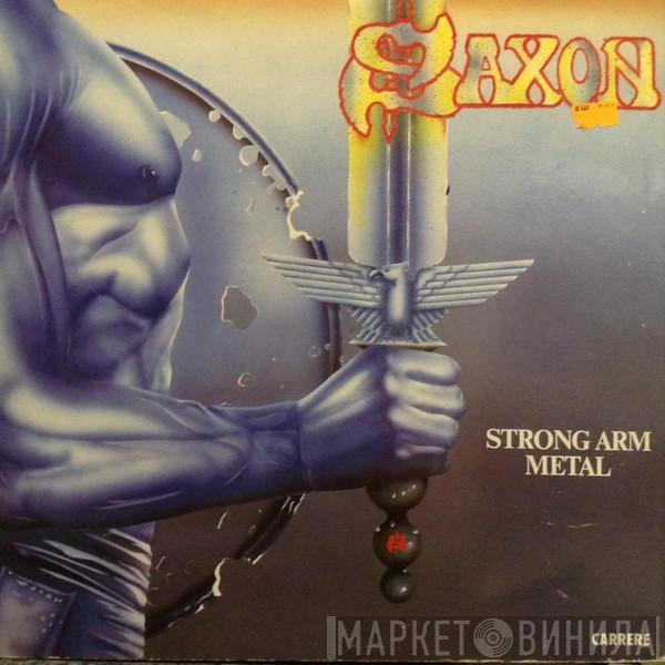 Saxon - Strong Arm Metal - Saxon's Greatest Hits