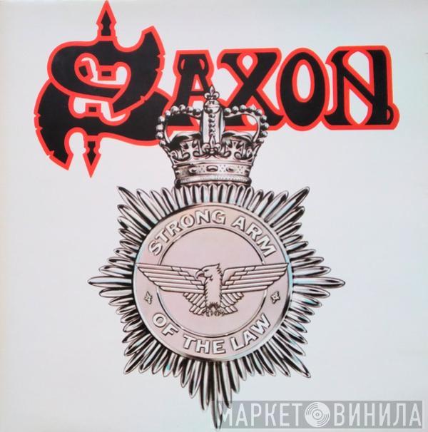  Saxon  - Strong Arm Of The Law