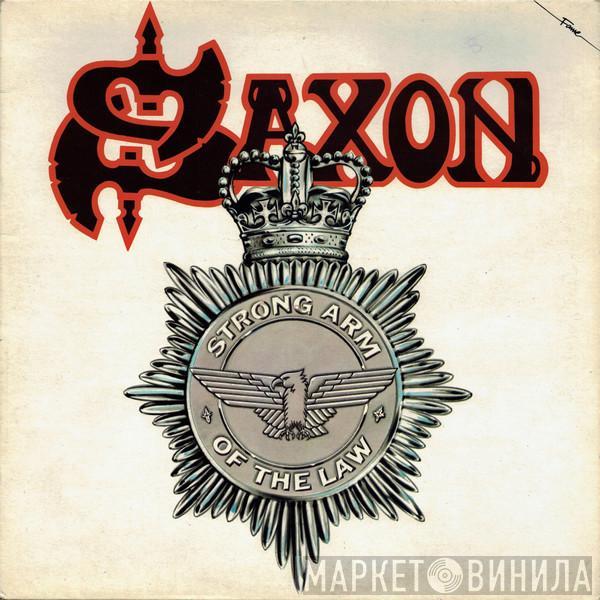  Saxon  - Strong Arm Of The Law