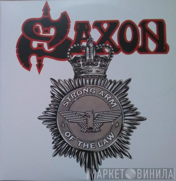  Saxon  - Strong Arm Of The Law