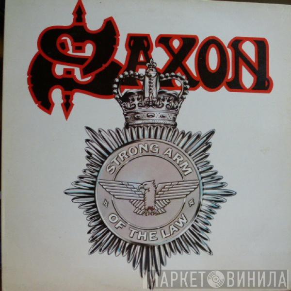  Saxon  - Strong Arm Of The Law