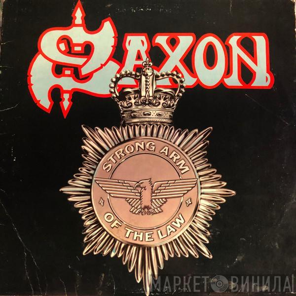  Saxon  - Strong Arm Of The Law