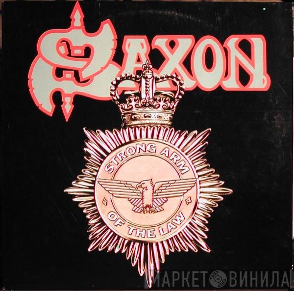  Saxon  - Strong Arm Of The Law