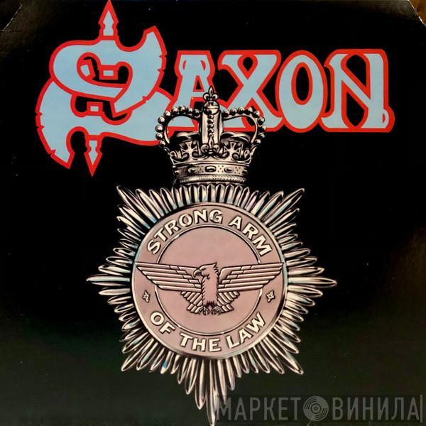  Saxon  - Strong Arm Of The Law