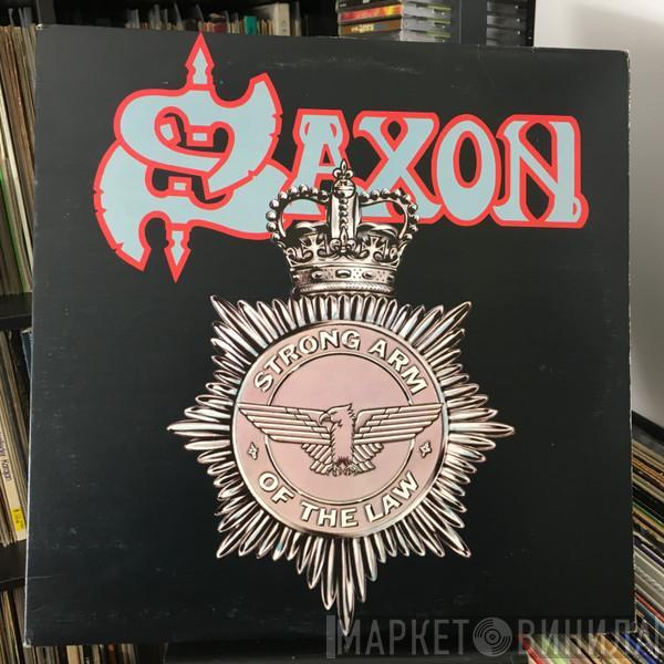  Saxon  - Strong Arm Of The Law