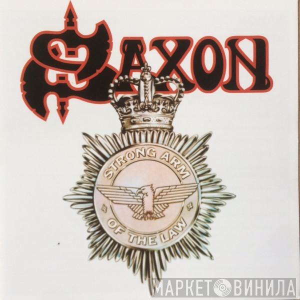  Saxon  - Strong Arm Of The Law