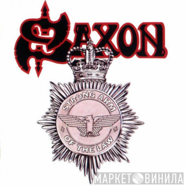  Saxon  - Strong Arm Of The Law