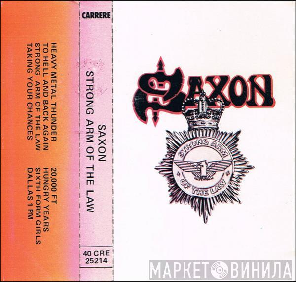  Saxon  - Strong Arm Of The Law