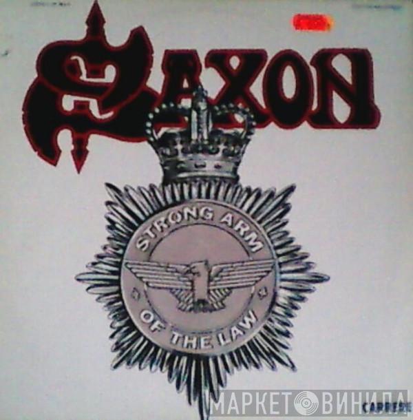  Saxon  - Strong Arm Of The Law