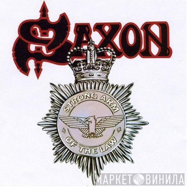  Saxon  - Strong Arm Of The Law