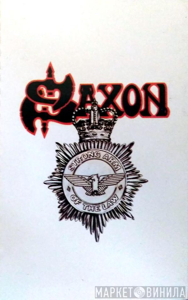  Saxon  - Strong, Arm Of The Law