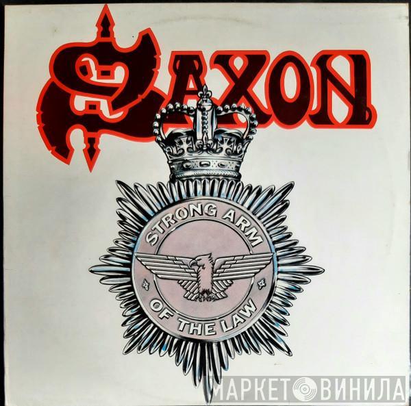  Saxon  - Strong Arm Of The Law