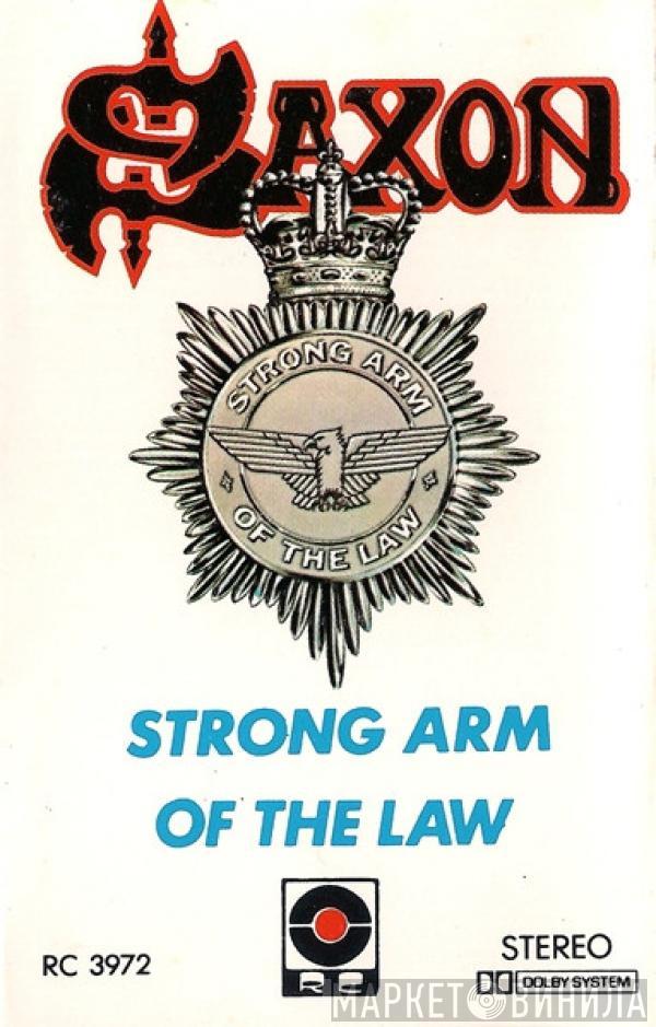  Saxon  - Strong Arm Of The Law