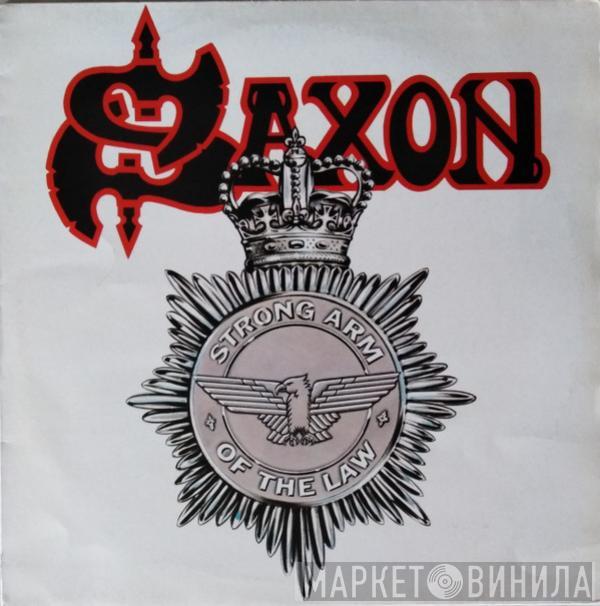  Saxon  - Strong Arm Of The Law