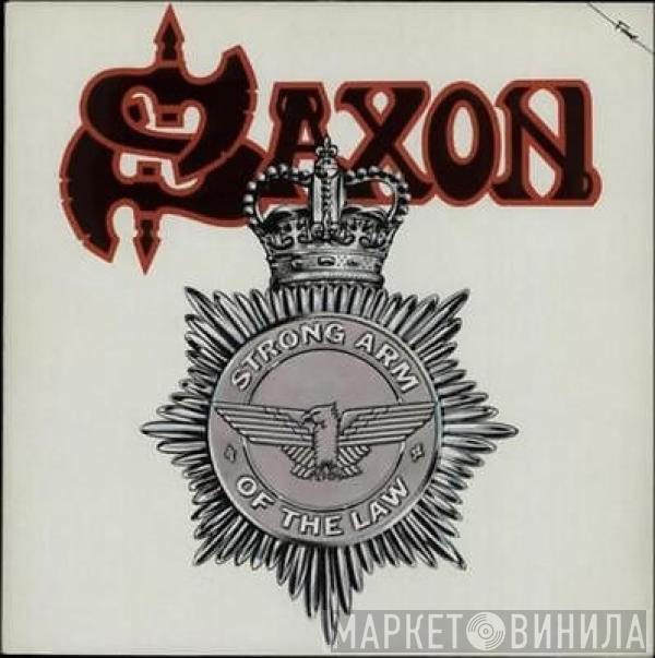  Saxon  - Strong Arm Of The Law