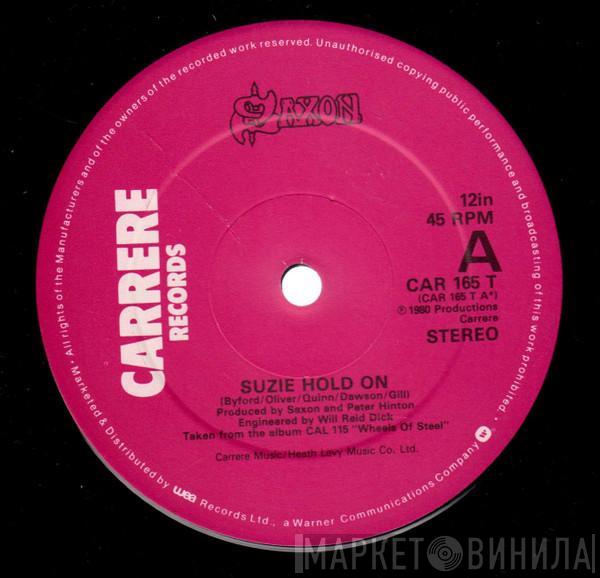 Saxon - Suzie Hold On