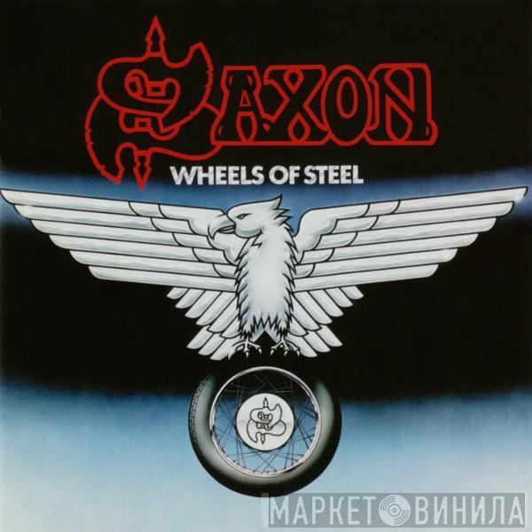 Saxon - Wheels Of Steel