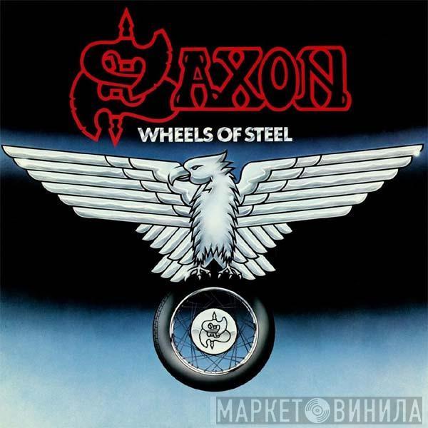  Saxon  - Wheels Of Steel