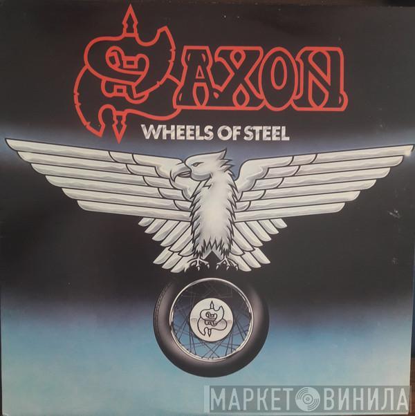  Saxon  - Wheels Of Steel