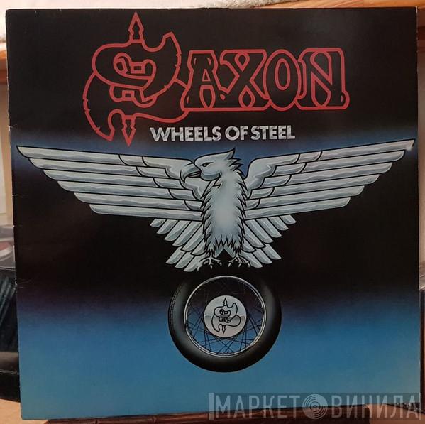  Saxon  - Wheels Of Steel