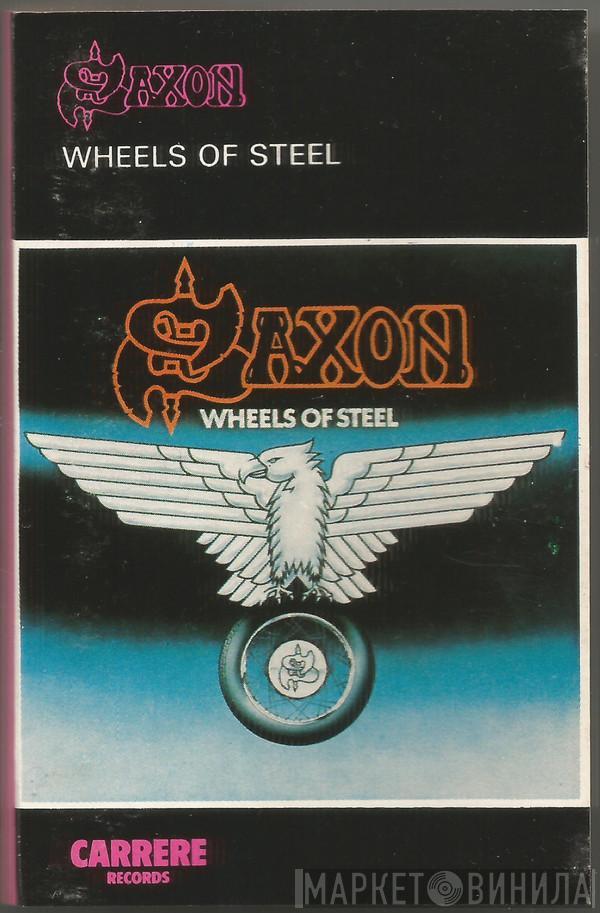  Saxon  - Wheels Of Steel