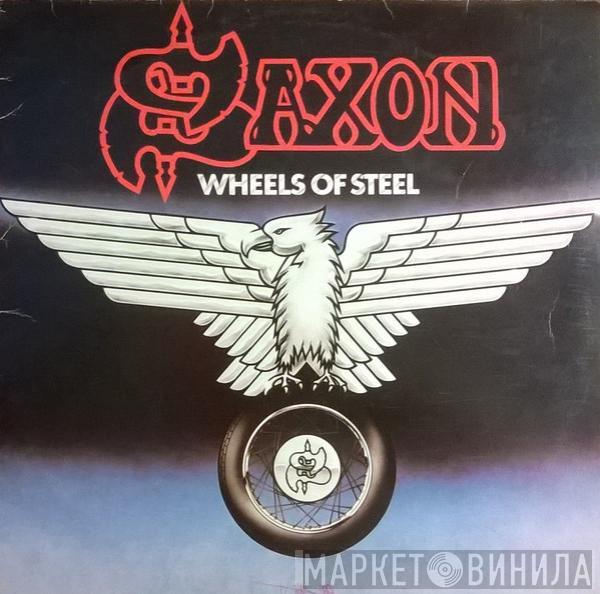  Saxon  - Wheels Of Steel