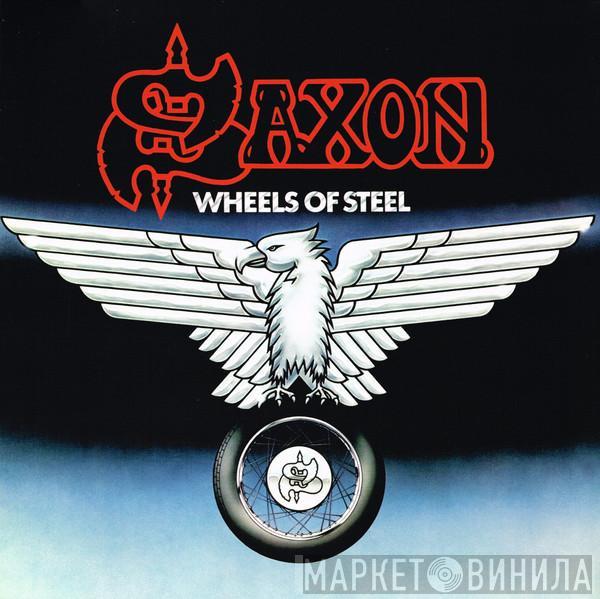  Saxon  - Wheels Of Steel