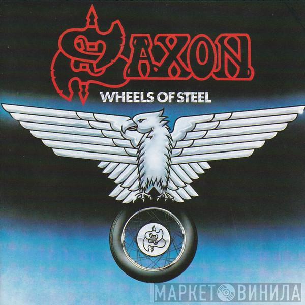  Saxon  - Wheels Of Steel