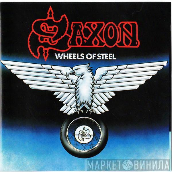  Saxon  - Wheels Of Steel