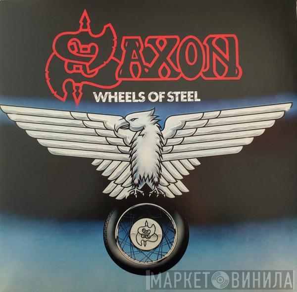  Saxon  - Wheels Of Steel