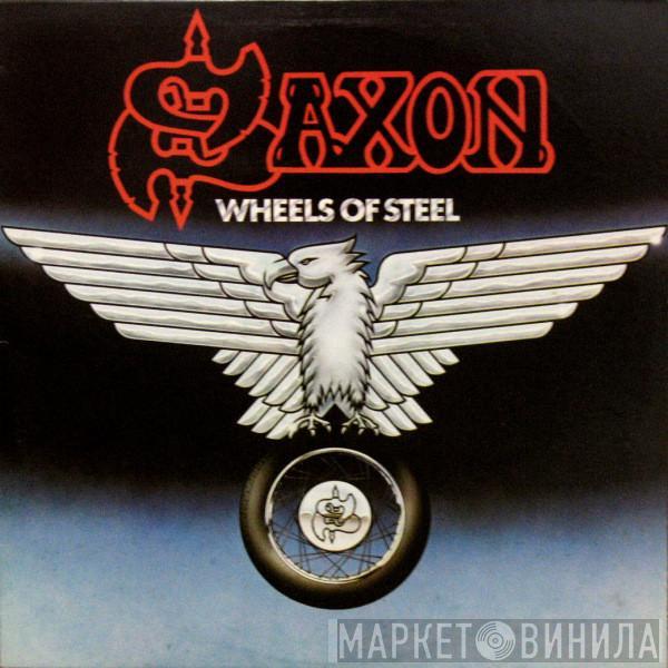  Saxon  - Wheels Of Steel