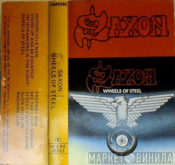  Saxon  - Wheels Of Steel